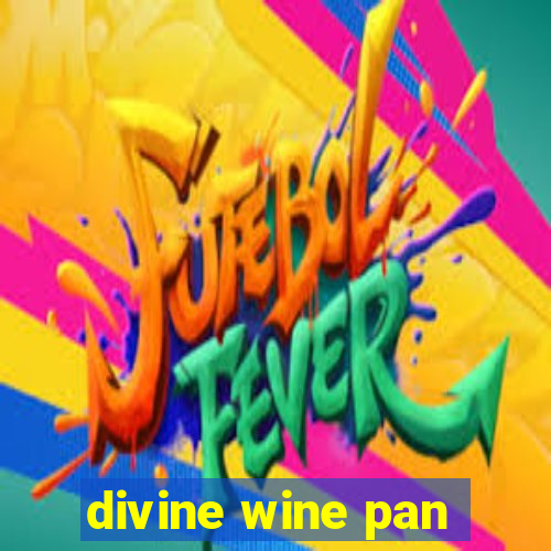 divine wine pan